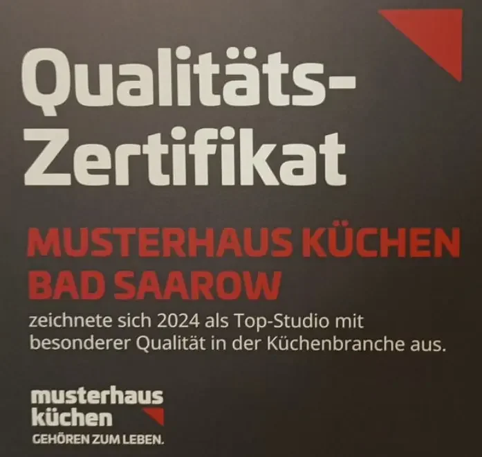 Qualitäts-Zertifikat Musterhaus Küchen Bad Saarow 2024